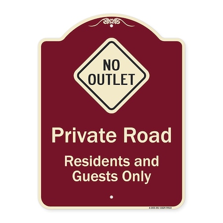 Signmission Designer Series-Private Road Residents And Guests Only With No Outlet Symbol, 24" H, BU-1824-9910 A-DES-BU-1824-9910